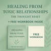 Healing from Toxic Relationships: A Step-by-Step Guide